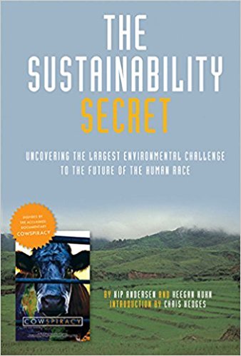 The Sustainability Secret: Rethinking Our Diet to Transform the World